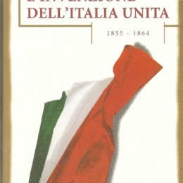 L’INVENZIONE DELL’ITALIA UNITA