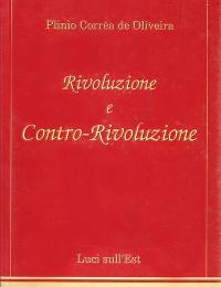 «Rivoluzione e Contro-Rivoluzione»: risposta ad alcune obiezioni